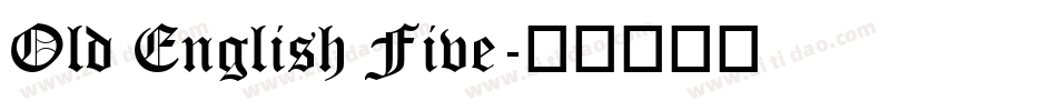 Old English Five字体转换